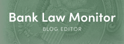 (SITE) Bank Law Monitor Editor